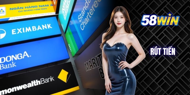 rút tiền 58win